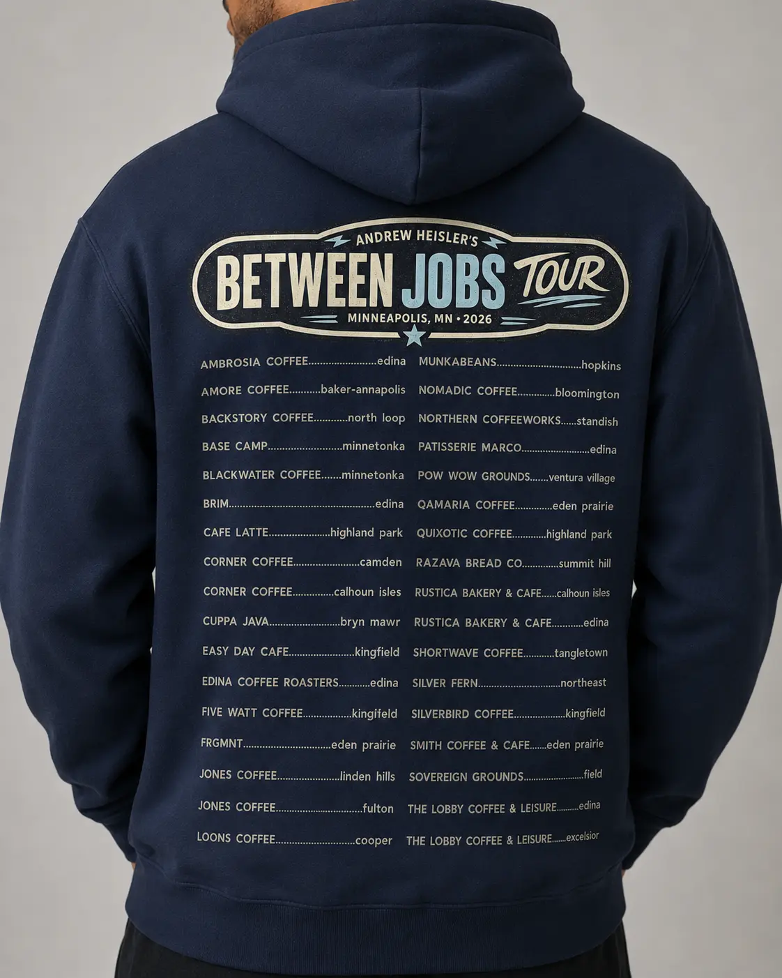 Between Jobs Tour hoodie in Navy, back view with tour list